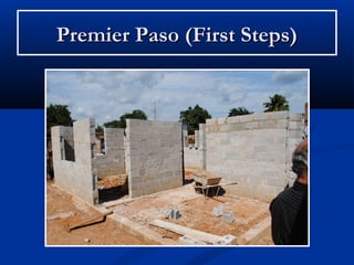 Premier Paso (First Steps)
 