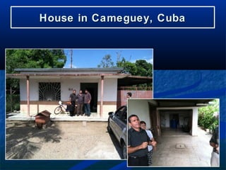 House in Cameguey, Cuba
 