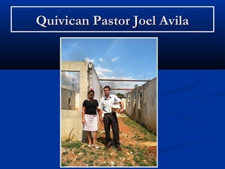 Quivican Pastor Joel Avila
 
