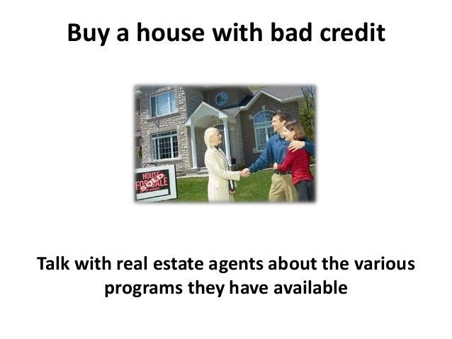 how to buy a house with bad credit