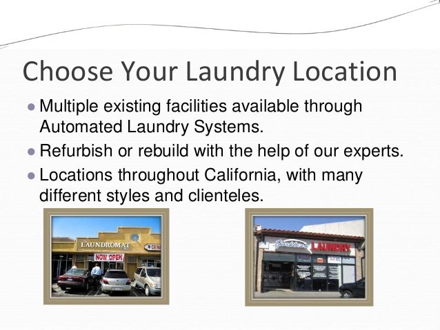 Buy a laundromat