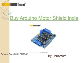 Buy Arduino Motor Shield india
By Robomart
Product Code SKU: RM0942
 