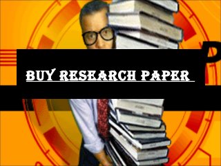 BUY RESEARCH PAPER
 