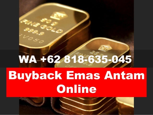 Maksud Buyback Emas Maksud Buyback Emas