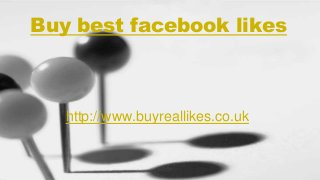 Buy best facebook likes

http://www.buyreallikes.co.uk

 