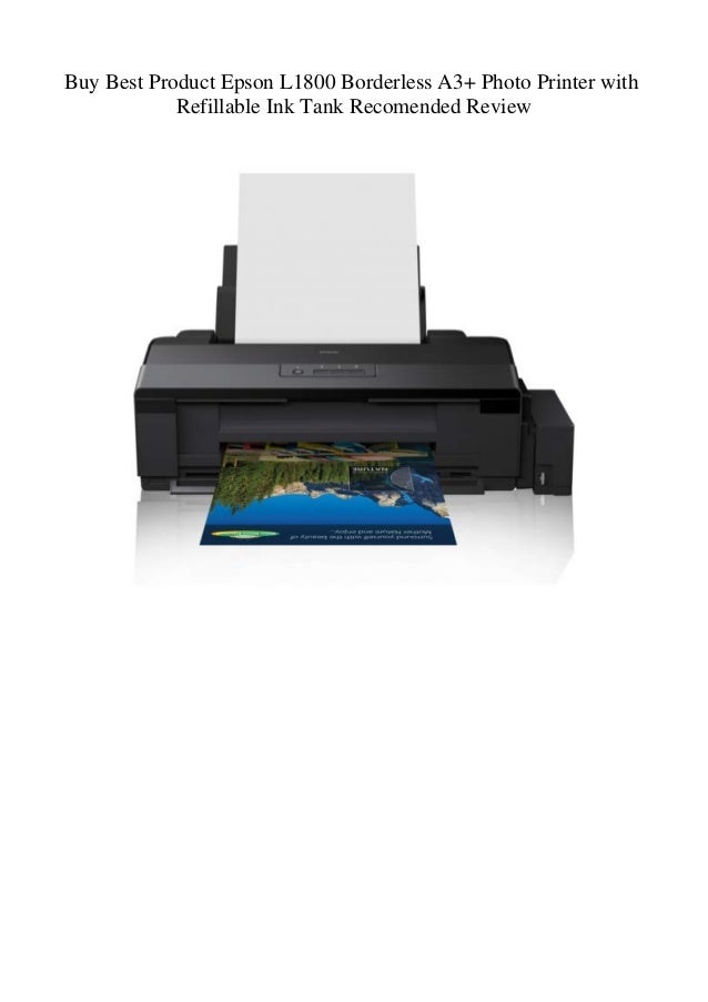 Buy Best Product Epson L1800 Borderless A3+ Photo Printer with