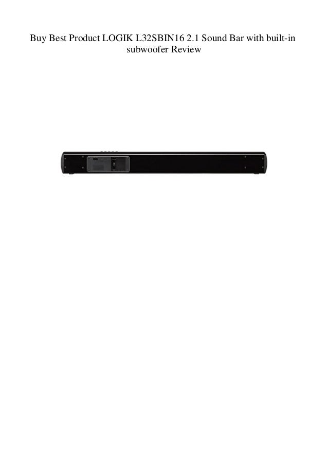 logik l32sbin16 2.1 sound bar