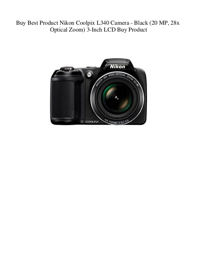 Buy Best Product Nikon Coolpix L340 Camera - Black (20 MP 28x Optical