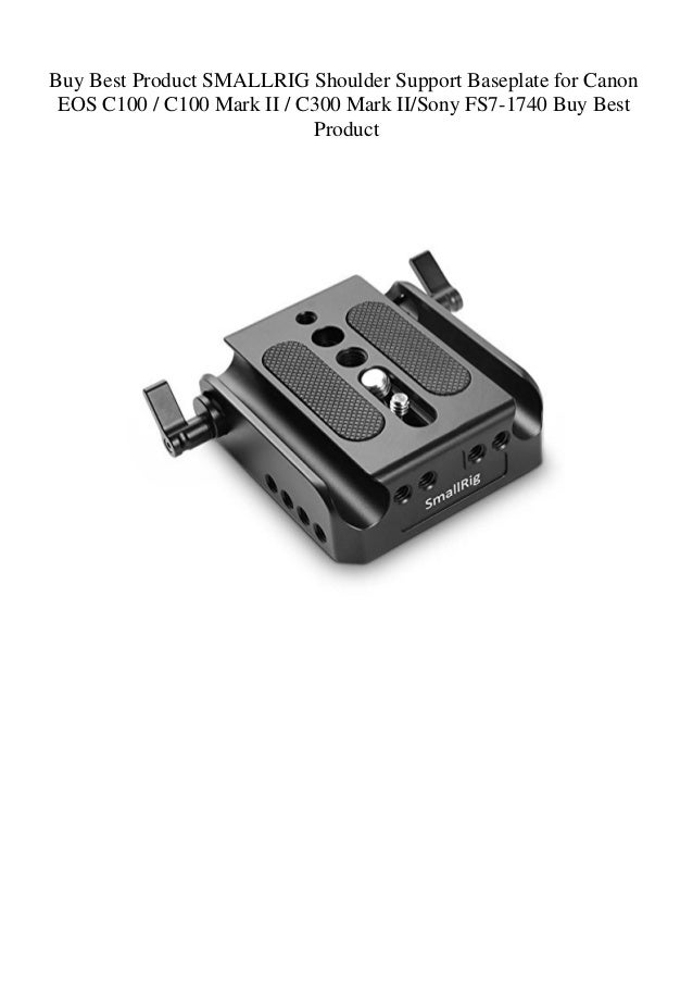 Buy Best Product Smallrig Shoulder Support Baseplate For Canon Eos C1