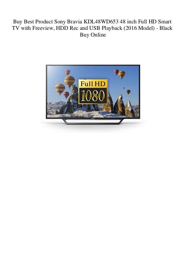 Buy Best Product Sony Bravia KDL48WD653 48 inch Full HD Smart TV with