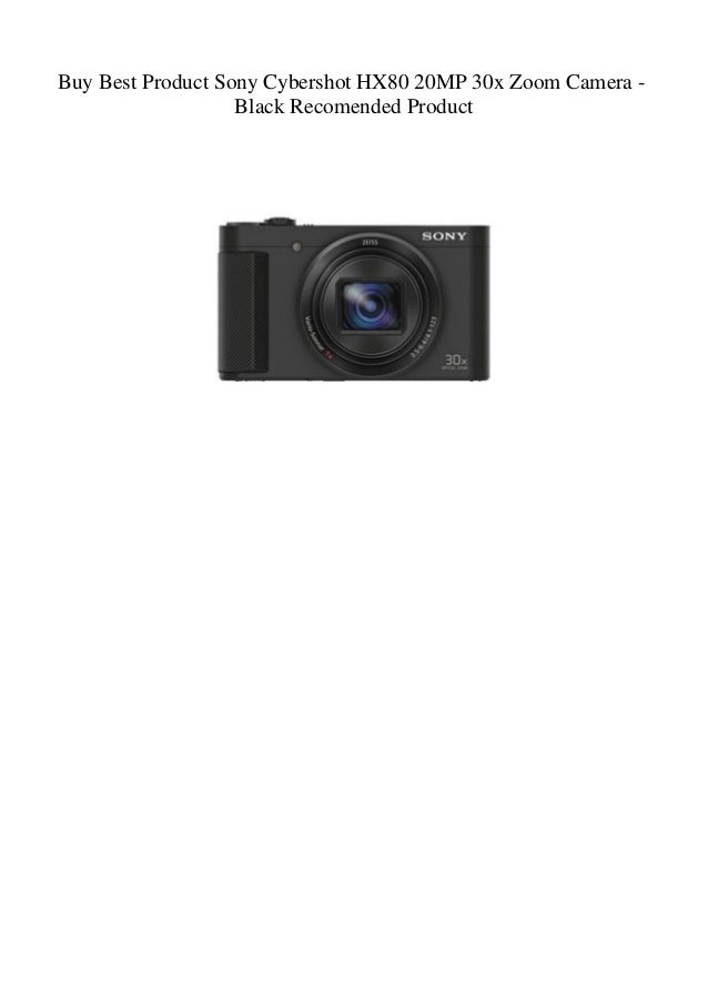 Buy Best Product Sony Cybershot HX80 20MP 30x Zoom Camera Black