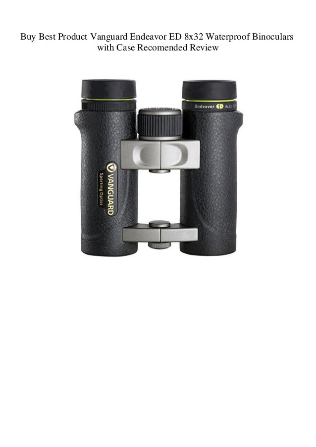 Vanguard Endeavor ED 8x32 Binoculars
