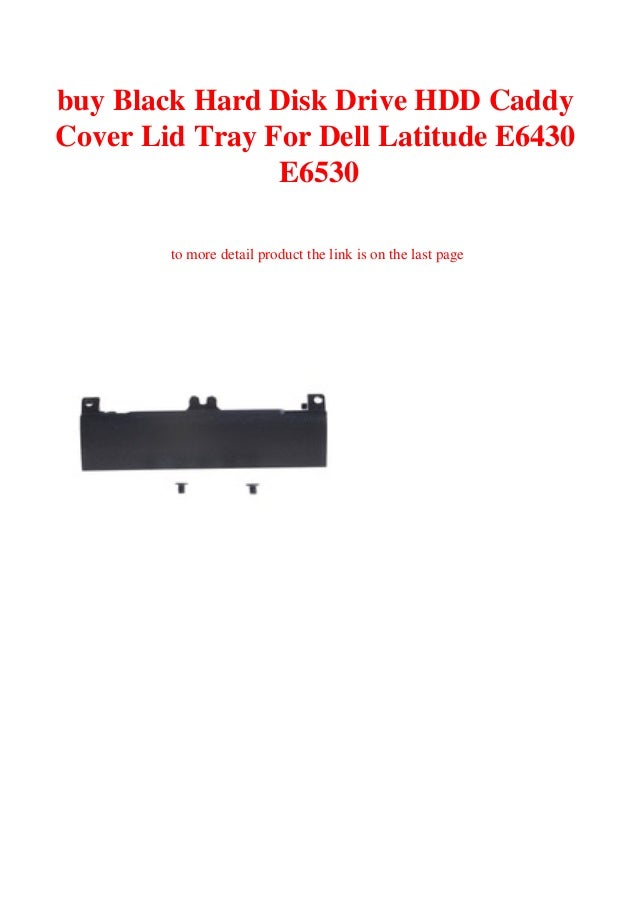 dell latitude e6530 hard drive