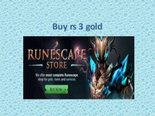 Buy rs 3 gold
 
