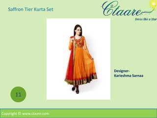 Saffron Tier Kurta Set
11
Designer-
Karieshma Sarnaa
Copyright © www.ctaare.com
 