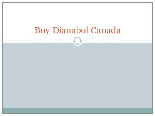 Buy Dianabol Canada
 