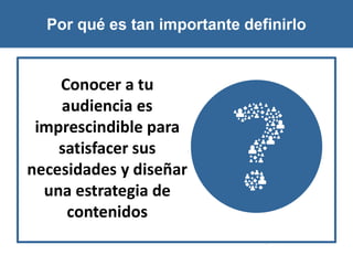 Identificando la Audiencia 