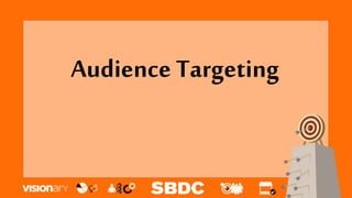 Audience Targeting
 