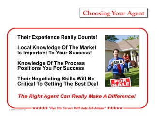 Choosing Your Agent




©
 