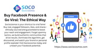 Buy Facebook Presence &
Go Viral: The Ethical Way
Sociocosmos is your shortcut to viral fame!
Buy real, engaged followers, likes, and shares -
ethically sourced and guaranteed to boost
your reach and engagement. Forget spammy
tactics, we build authentic communities that
drive results. Dominate the algorithm, get
discovered, and watch your brand or personal
profile explode! Visit Sociocosmos today and
unleash your Facebook potential.
https://www.sociocosmos.com
 