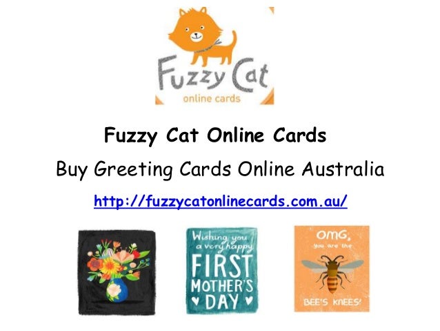 fuzzy cat online cards buy greeting cards online australia httpfuzzycatonlinecardscom - Buy Greeting Cards Online fuzzy cat online cards buy greeting cards online australia httpfuzzycatonlinecardscom - Buy Greeting Cards Online