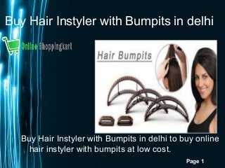 Buy Hair Instyler with Bumpits in delhi

Buy Hair Instyler with Bumpits in delhi to buy online
hair instyler with bumpits at low cost.
Page 1

 