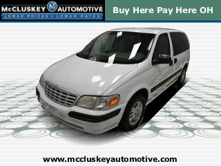 Buy Here Pay Here OH




www.mccluskeyautomotive.com
 