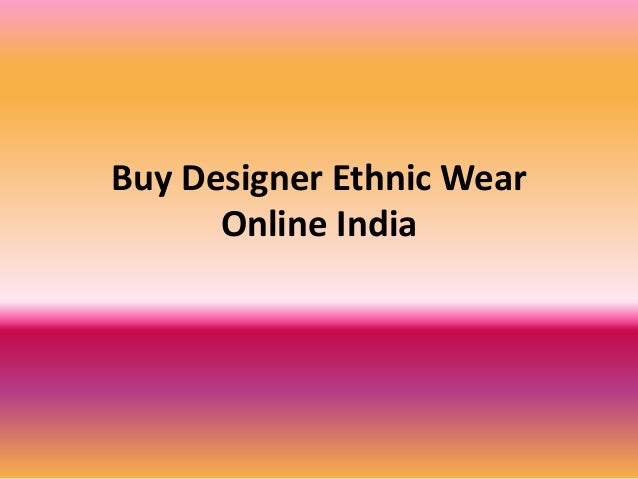 Buy indian ethnic wear online india