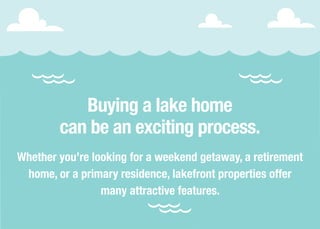 What You Should Know About Buying A Lake House