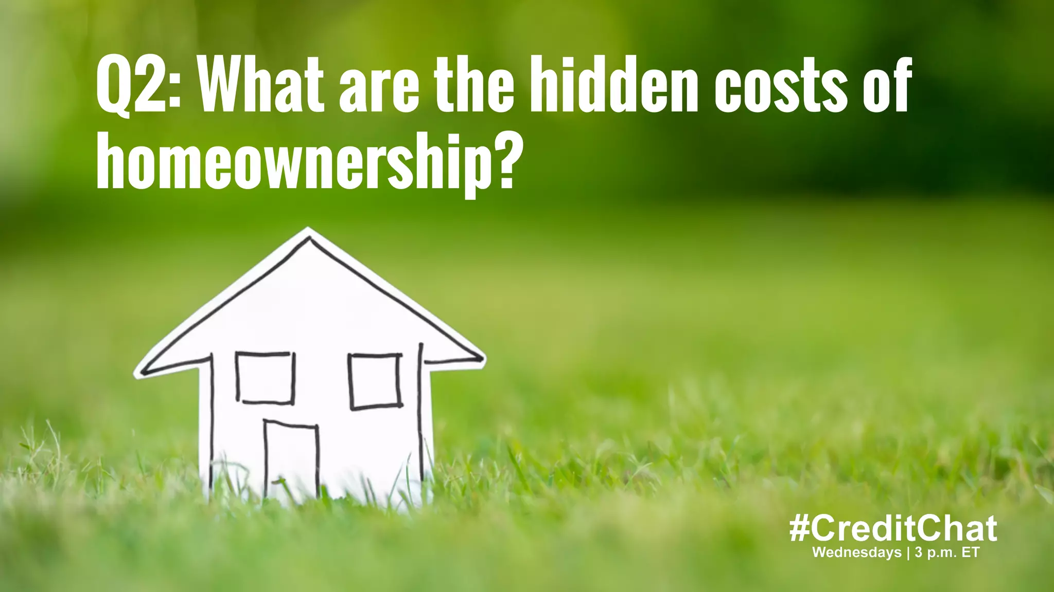Hat tip to @BrokeMillennial
BrokeMillennial.com
Q2: What are the hidden costs of
homeownership?
 