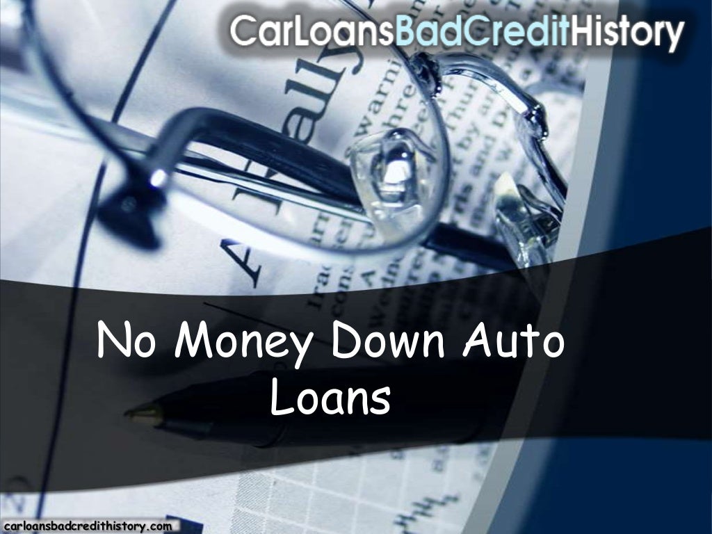 Buying a car with bad credit and no down payment