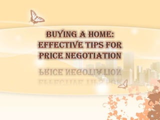 Buying a Home: Effective Tips for Price Negotiation 