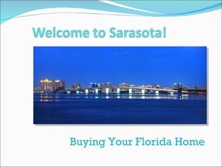 Buying Your Florida Home 