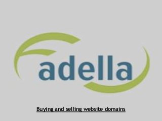 Buying and selling website domains
 