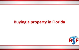 Buying a property in Florida
 