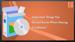 Important things you should know when buying a software