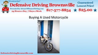 Buying A Used Motorcycle
 
