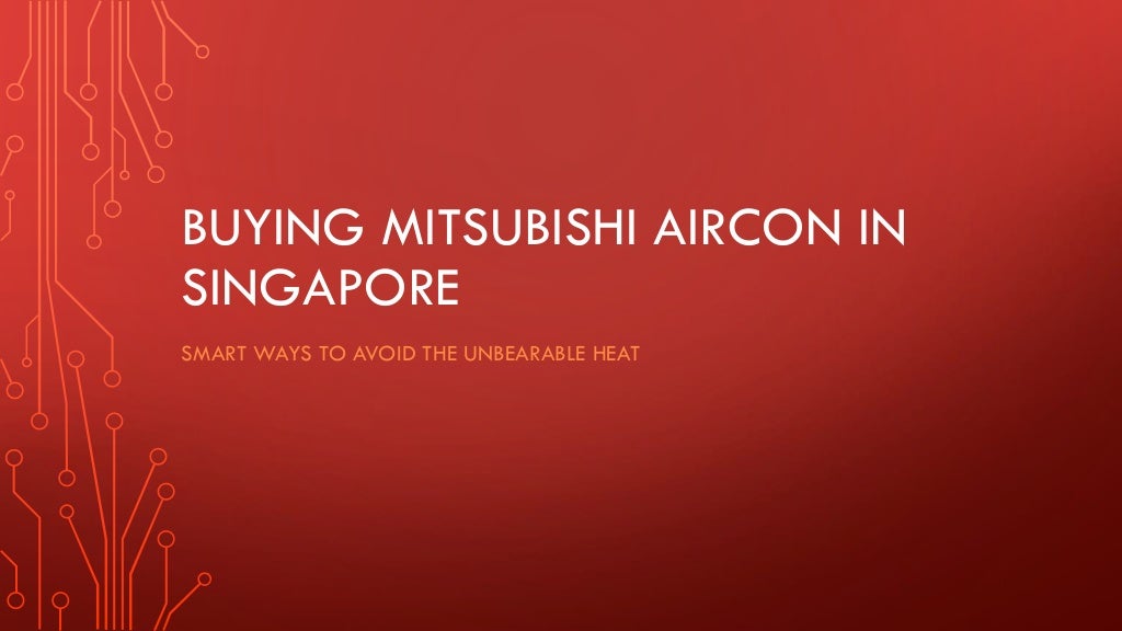 buying-mitsubishi-aircon-in-singapore