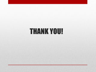 THANK YOU!
 
