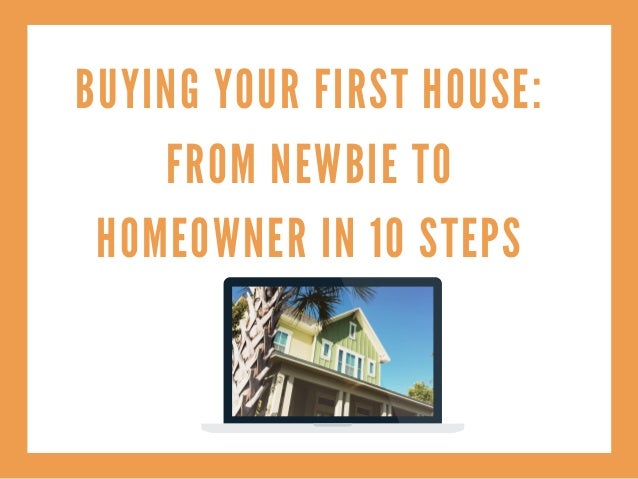 buying my first house what do i need