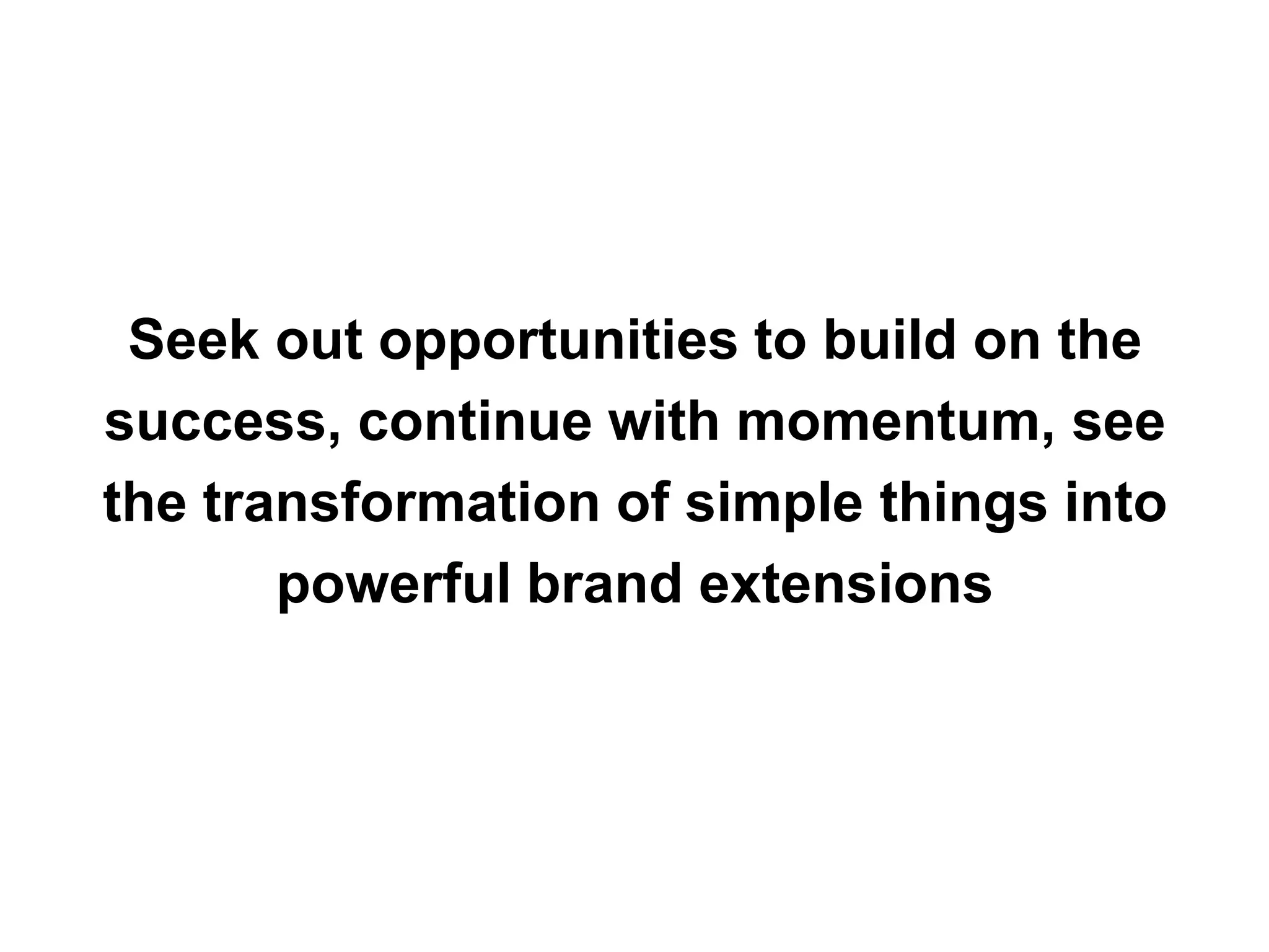  remember external audiences/opinion leaders