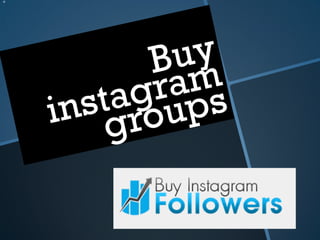 Buy instagram groups