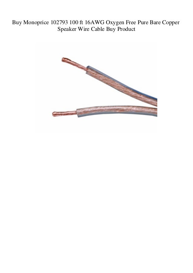 Buy Monoprice 102793 100 ft 16AWG Oxygen Free Pure Bare Copper Speaker