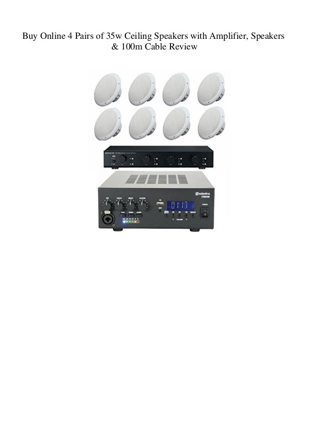 Buy Online 4 Pairs Of 35w Ceiling Speakers With Amplifier