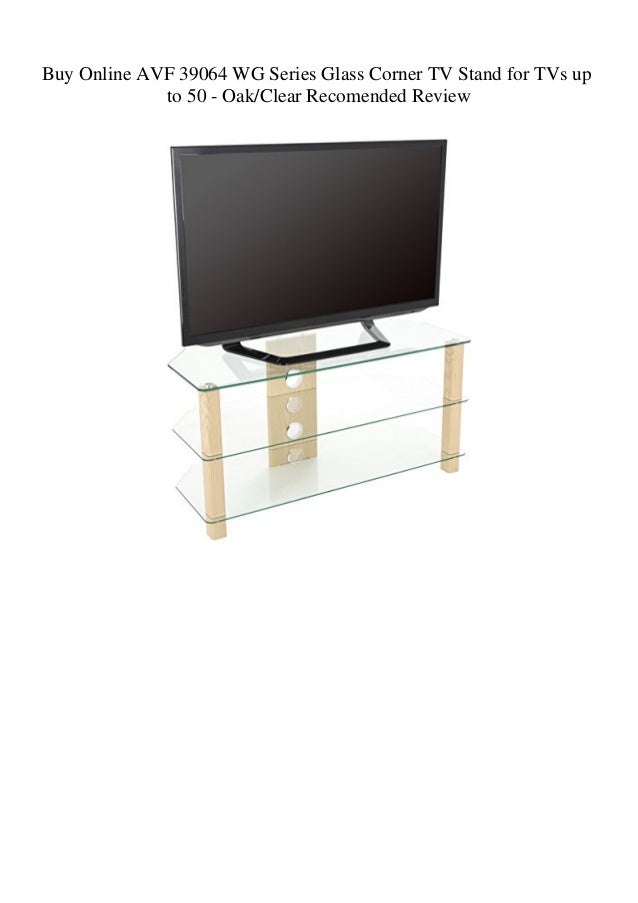 Buy Online Avf 39064 Wg Series Glass Corner Tv Stand For Tvs Up To 50