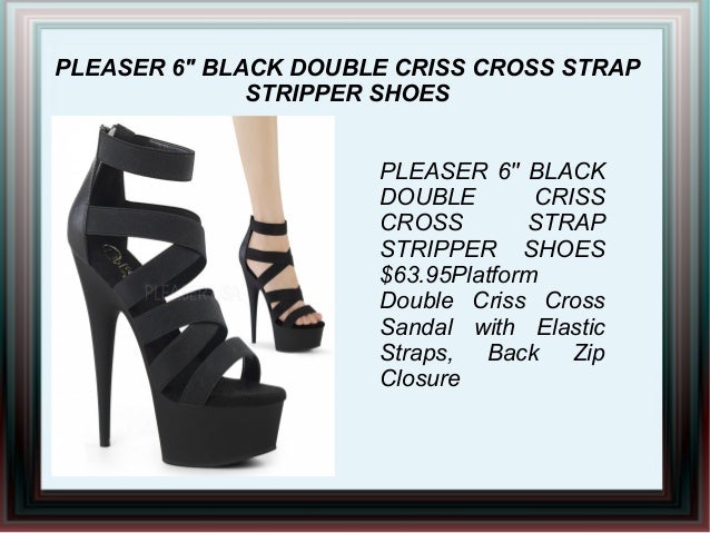 pleaser straps