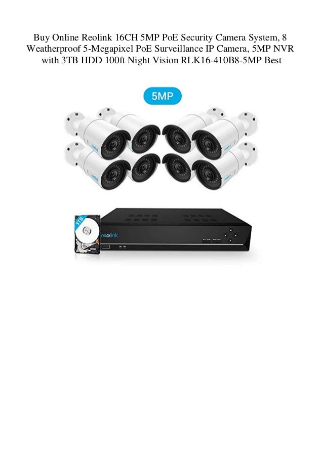 Buy Online Reolink 16ch 5mp Poe Security Camera System 8 Weatherproo