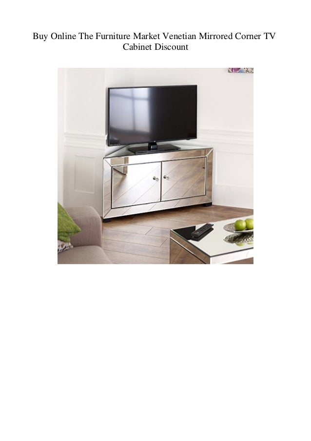 Buy Online The Furniture Market Venetian Mirrored Corner Tv Cabinet D