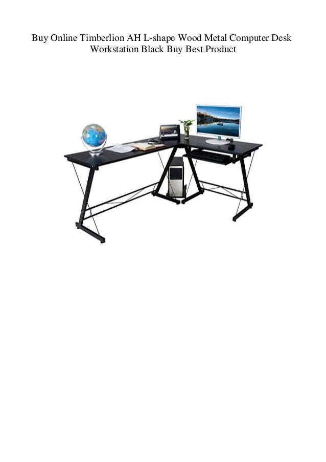 Buy Online Timberlion Ah L Shape Wood Metal Computer Desk Workstation