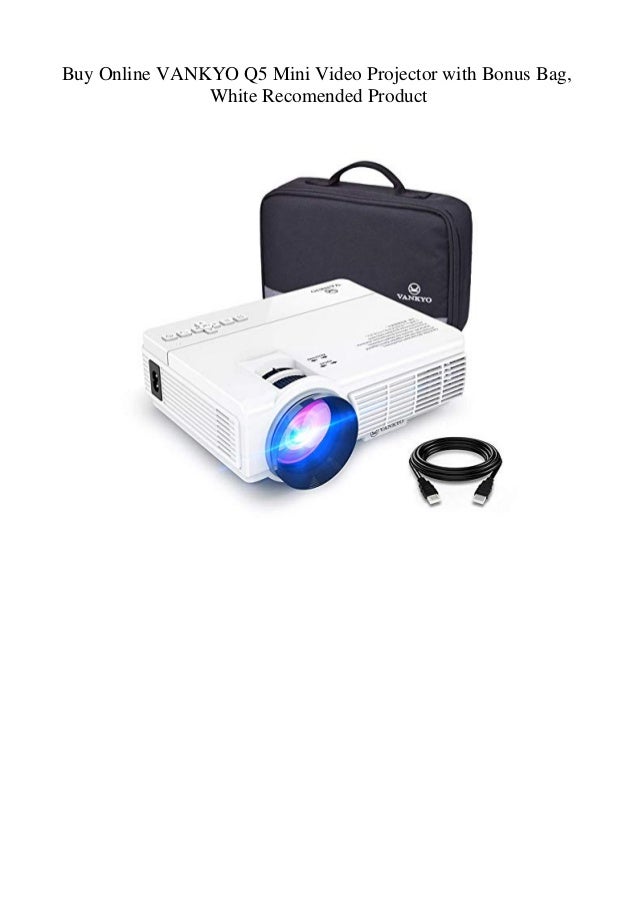 Buy Online VANKYO Q5 Mini Video Projector with Bonus Bag White